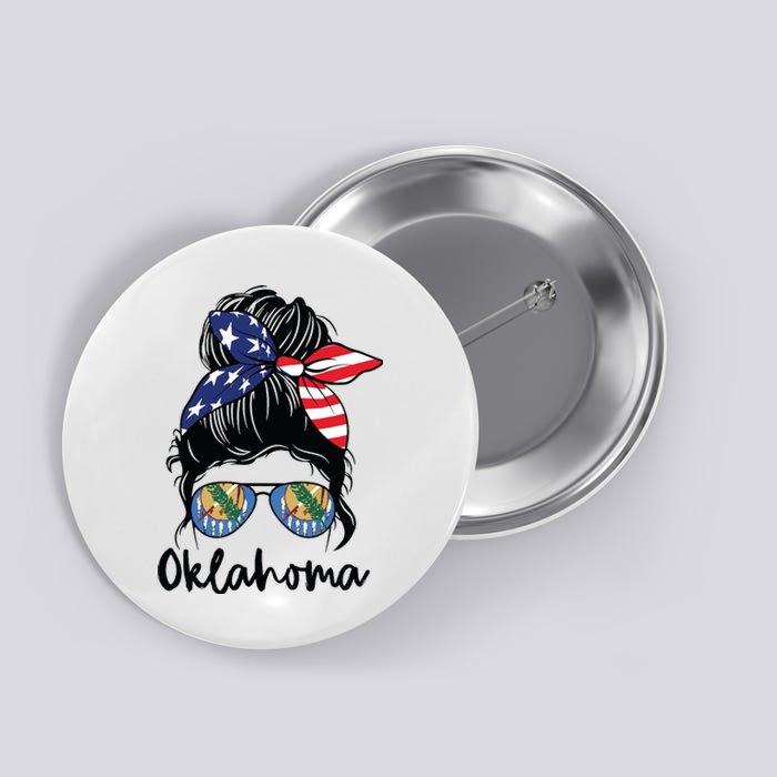 Oklahoma Girl Oklahoma Flag State Girlfriend Messy Bun Button