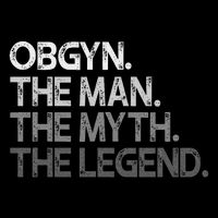 Obgyn Gynecologist Ob Gyn Man The Myth Legend Gift Cooling Performance Crew T-Shirt