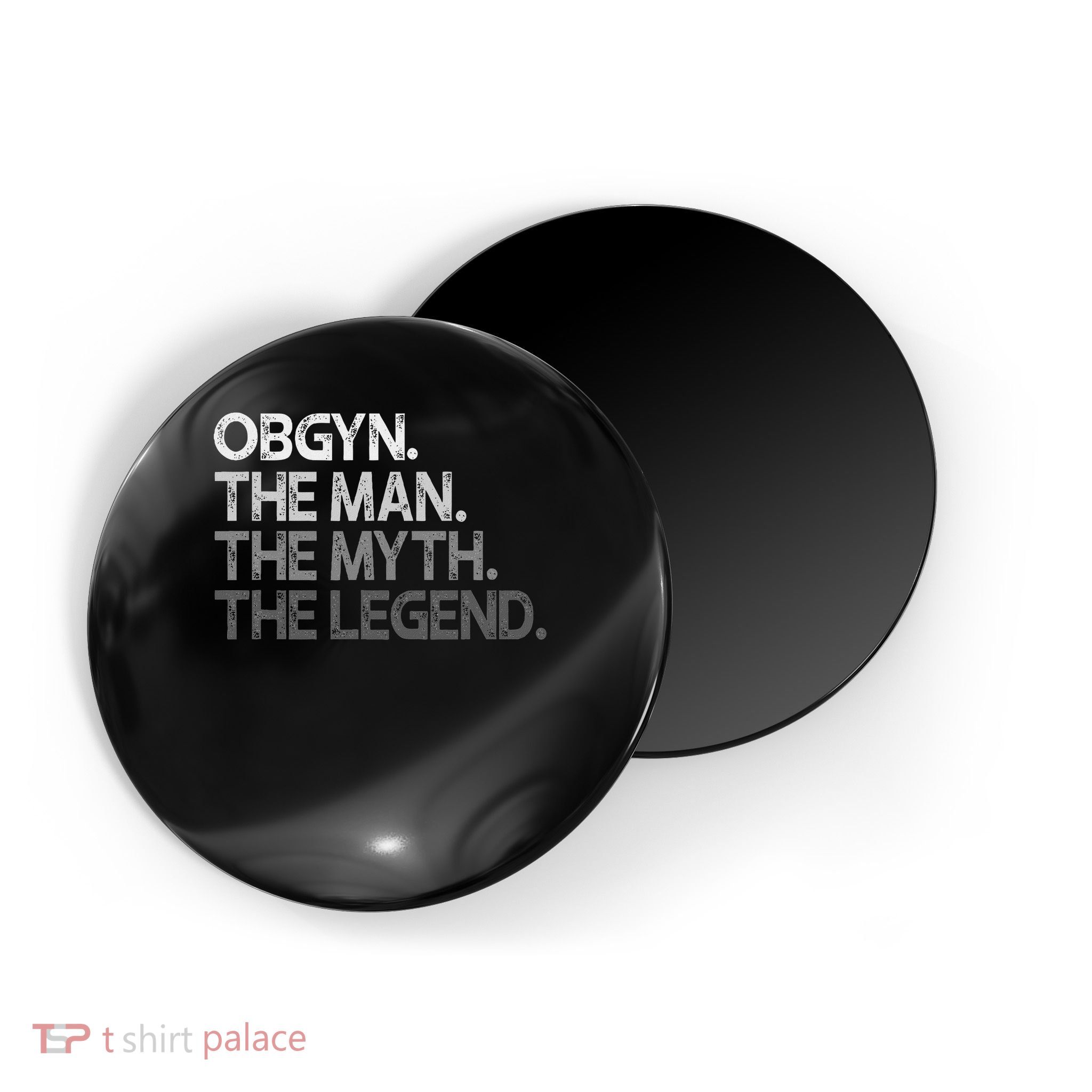Obgyn Gynecologist Ob Gyn Man The Myth Legend Gift Magnet