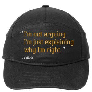 Olivia Gift Quote Personalized Funny Birthday Name Idea 7-Panel Snapback Hat