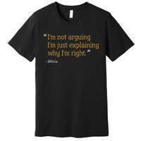 Olivia Gift Quote Personalized Funny Birthday Name Idea Premium T-Shirt