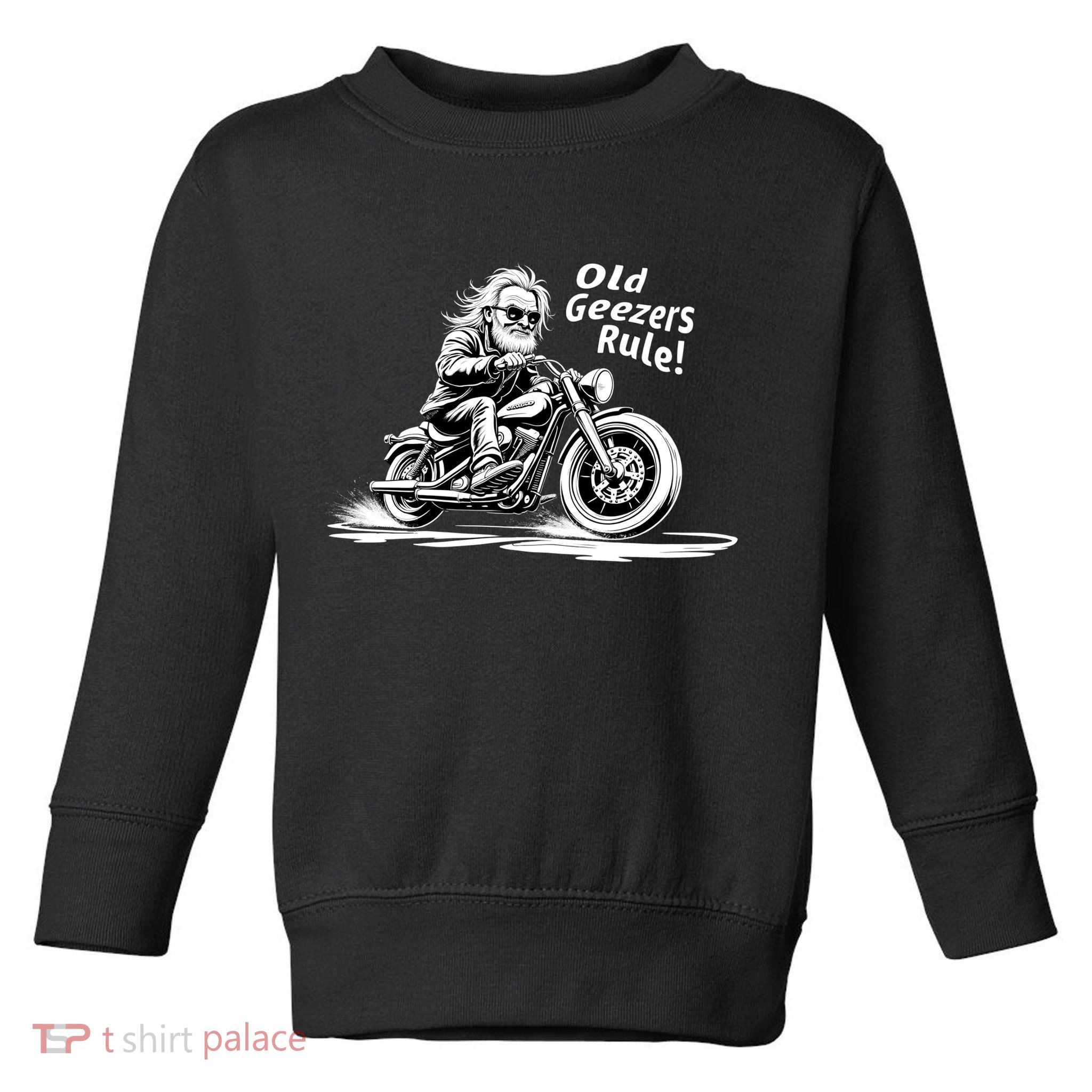 Old Geezers Rule! Toddler Sweatshirt