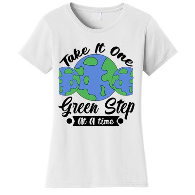 One Green Step At A Time Women's T-Shirt