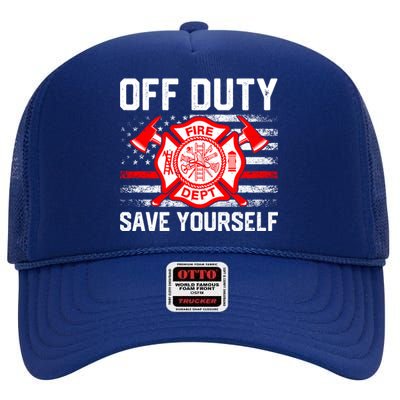 Offfunny Giftduty Save Yourself Firefighter Fire American Usa Flag Great Gift High Crown Mesh Back Trucker Hat