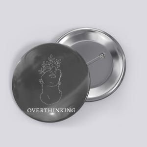 Overthinking Greek Statue Dark Academia Button