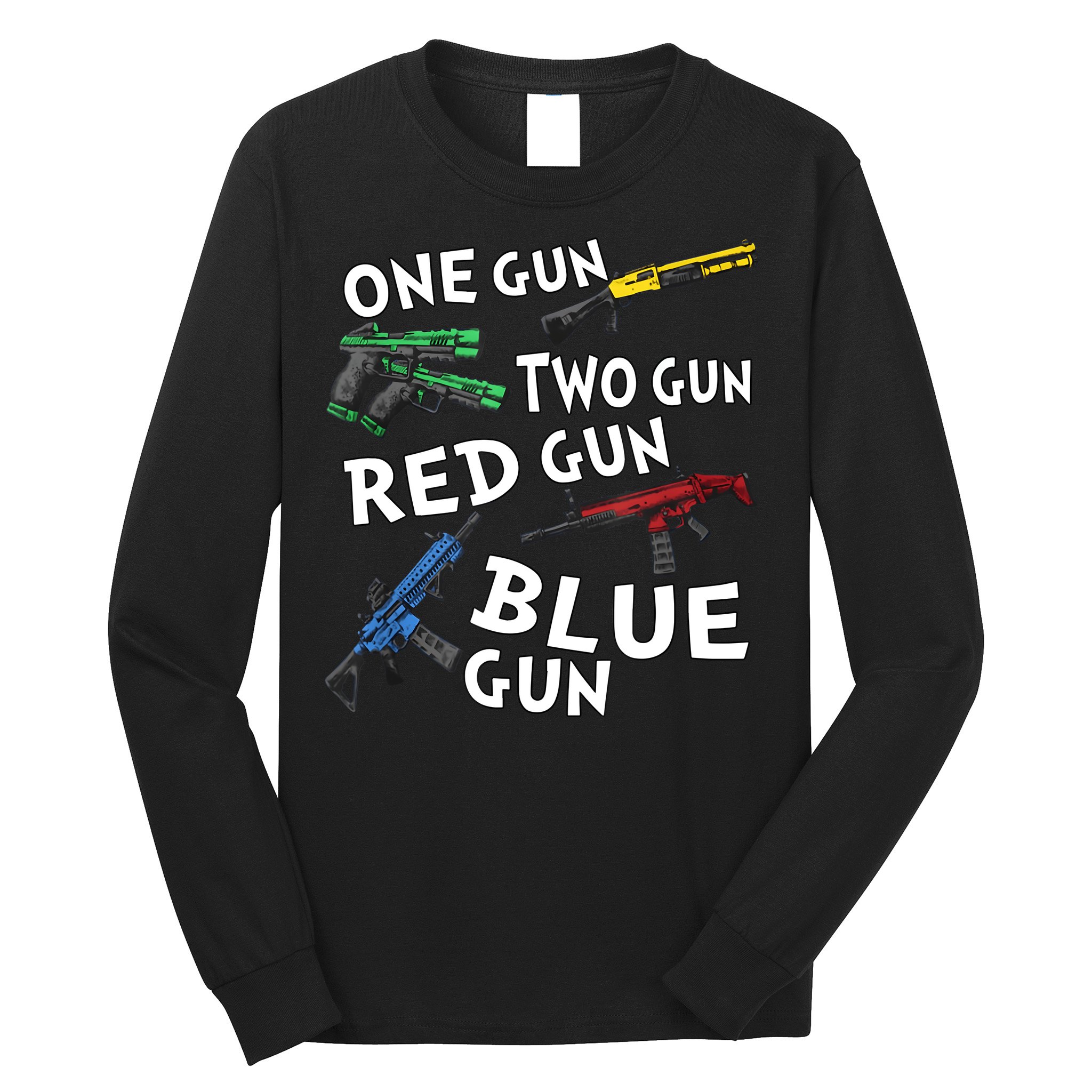 One Gun Two Gun Red Gun Blue Gun Long Sleeve Shirt