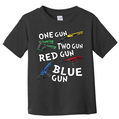 One Gun Two Gun Red Gun Blue Gun Toddler T-Shirt