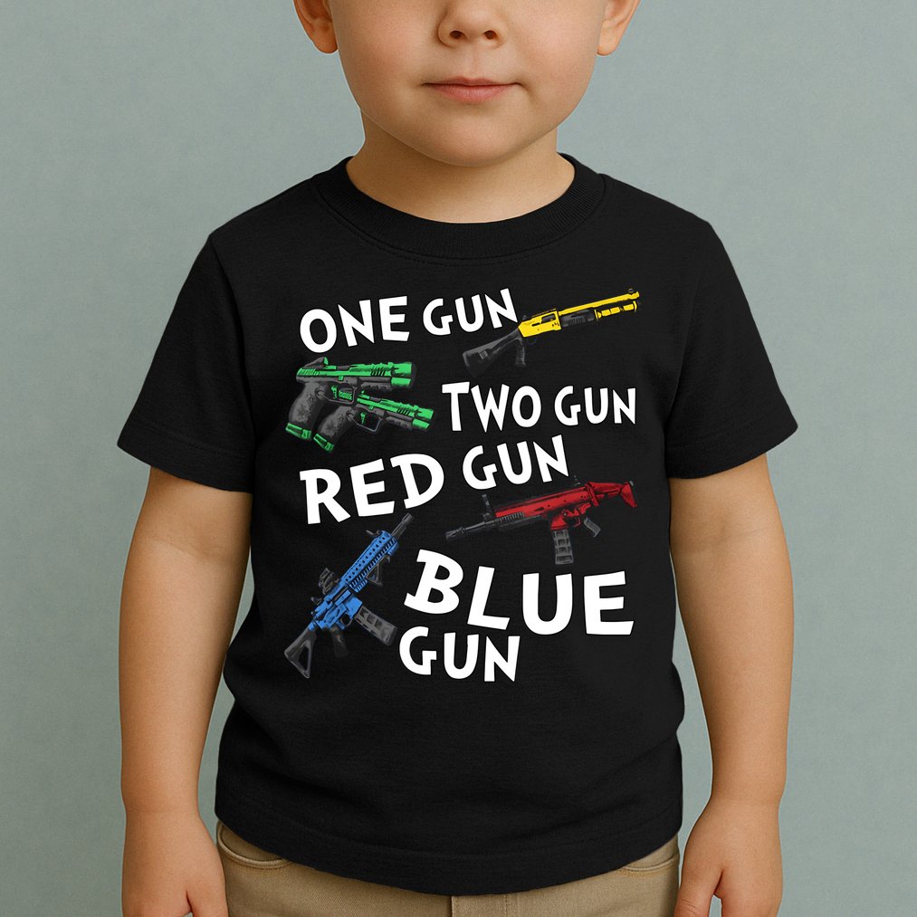 One Gun Two Gun Red Gun Blue Gun Toddler T-Shirt