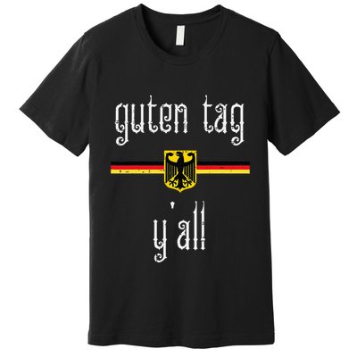 Oktoberfest Guten Tag Yall German Flag Eagle Premium T-Shirt