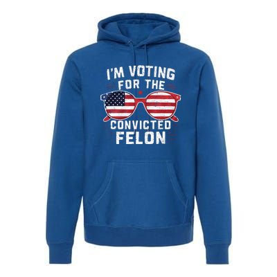 Only Gen X Im Voting For The Convicted Felon Premium Hoodie