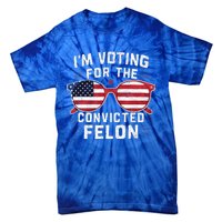 Only Gen X Im Voting For The Convicted Felon Tie-Dye T-Shirt