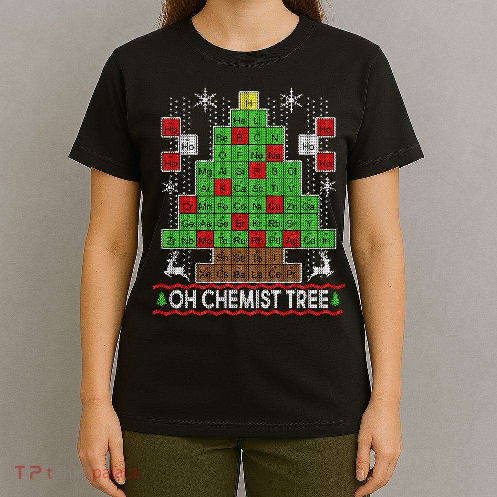 Oh Chemist Tree Ugly Christmas Sweater T-Shirt