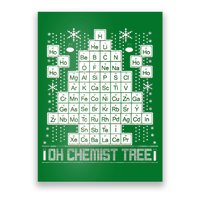 Oh Chemistry Tree Chemist Ugly Christmas Sweater Poster