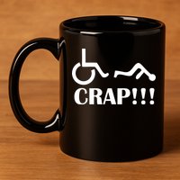 Oh Crap Wheel Chair Fail 11oz C Handle Ceramic Mug
