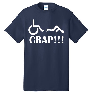 Oh Crap Wheel Chair Fail Tall T-Shirt