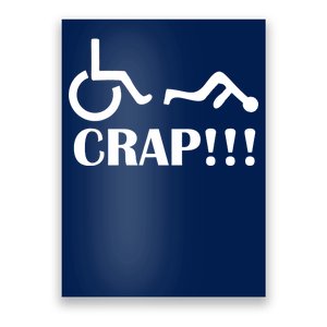 Oh Crap Wheel Chair Fail Poster