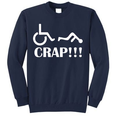 Oh Crap Wheel Chair Fail Tall Sweatshirt