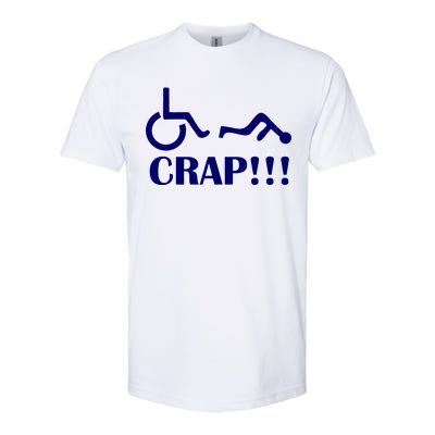 Oh Crap Wheel Chair Fail Softstyle CVC T-Shirt