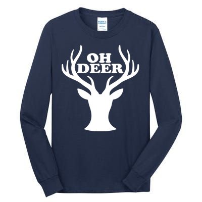 Oh Deer Funny Christmas Tall Long Sleeve T-Shirt