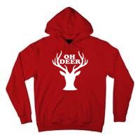 Oh Deer Funny Christmas Tall Hoodie