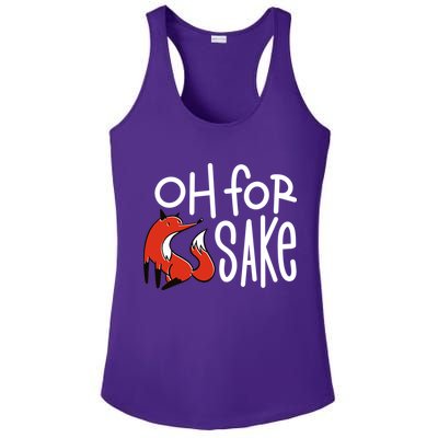 Oh For Fox Sake Ladies PosiCharge Competitor Racerback Tank