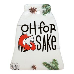 Oh For Fox Sake Ceramic Bell Ornament