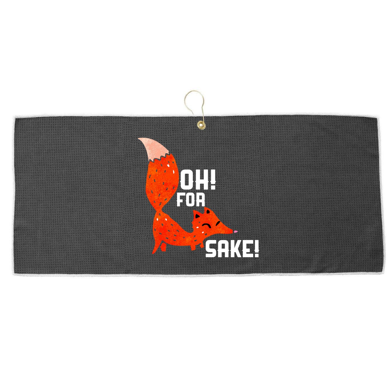 Oh For Fox Shake! Large Microfiber Waffle Golf Towel