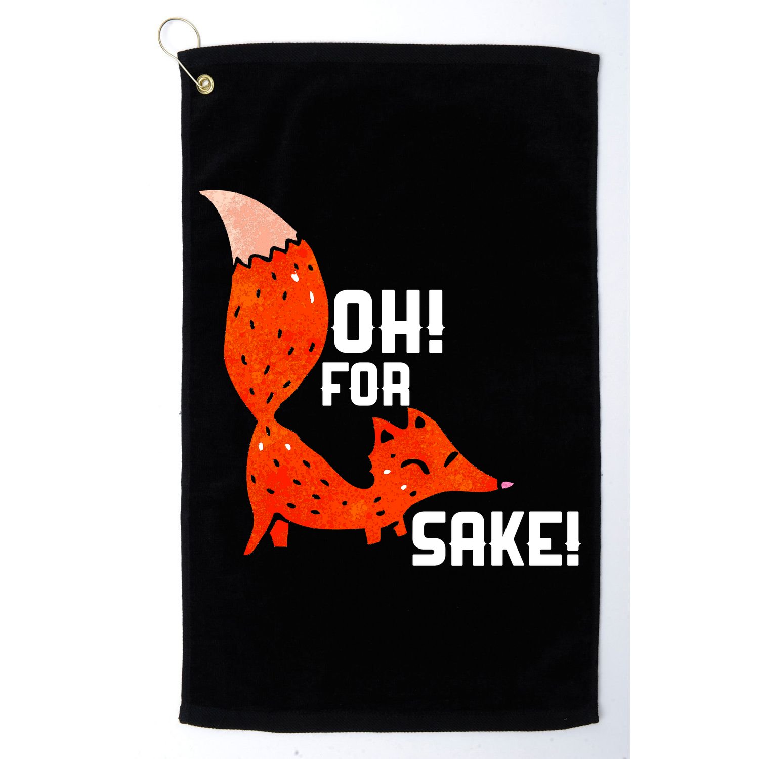 Oh For Fox Shake! Golf Towel