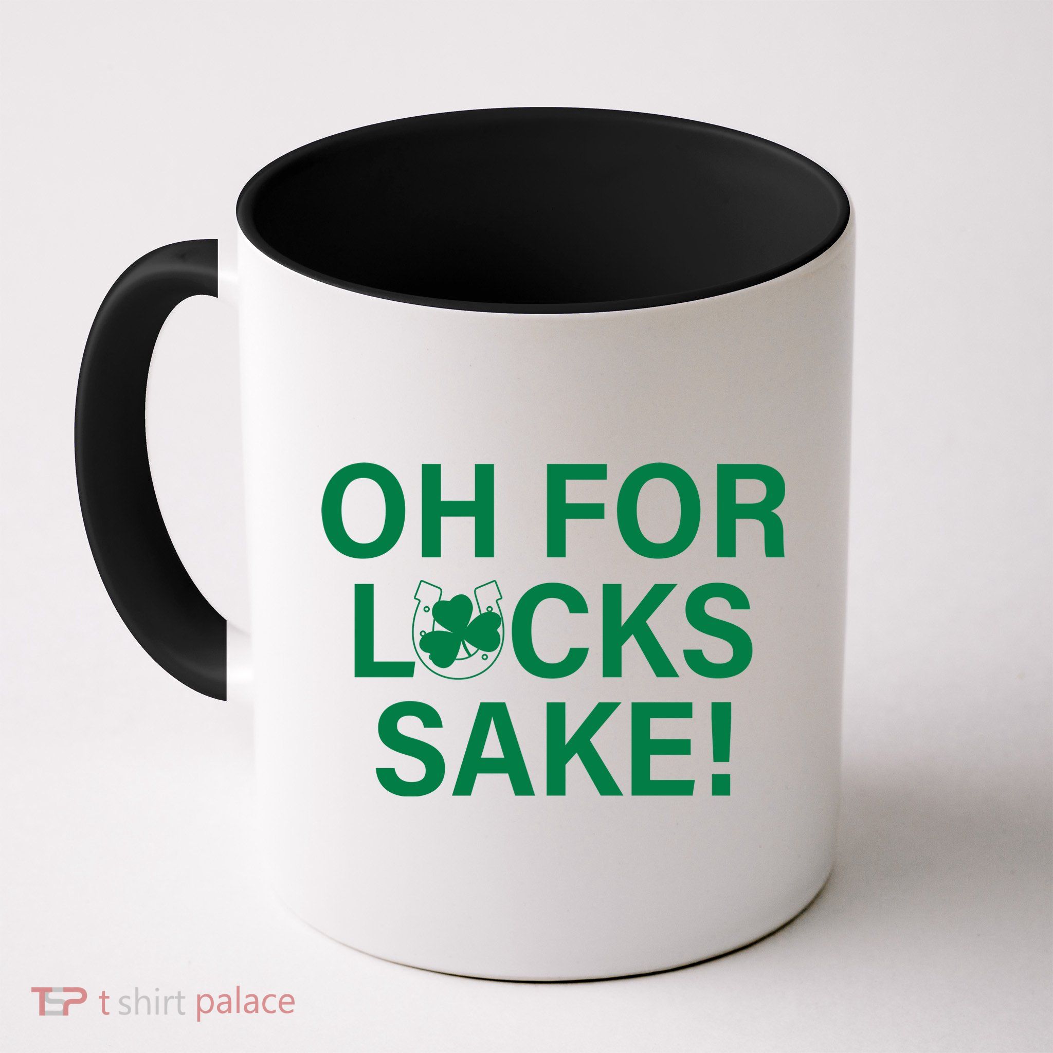 Oh For Lucks Sake Mug