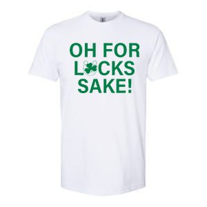 Oh For Lucks Sake Softstyle CVC T-Shirt