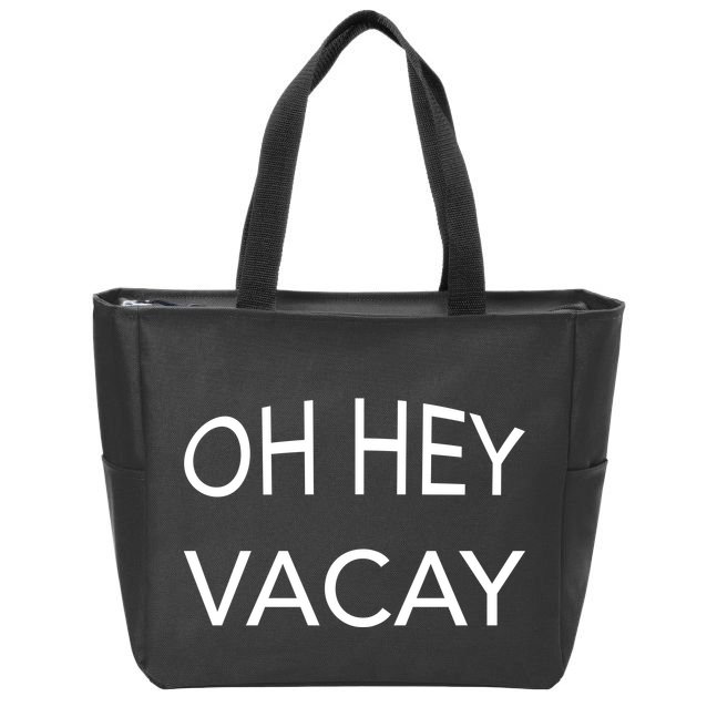 Oh Hey Vacay Zip Tote Bag