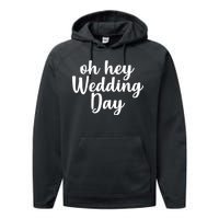 Oh Hey Wedding Day Performance Fleece Hoodie