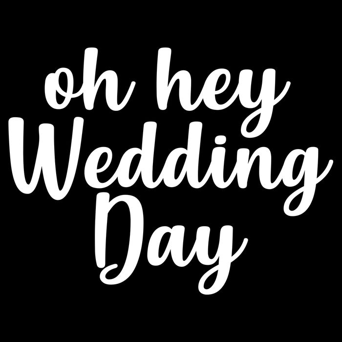 Oh Hey Wedding Day Sweatshirt