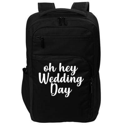 Oh Hey Wedding Day Impact Tech Backpack