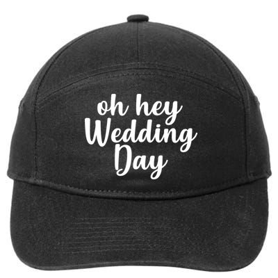 Oh Hey Wedding Day 7-Panel Snapback Hat