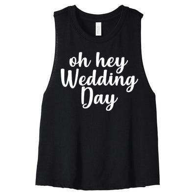 Oh Hey Wedding Day Women's Racerback Cropped Tank