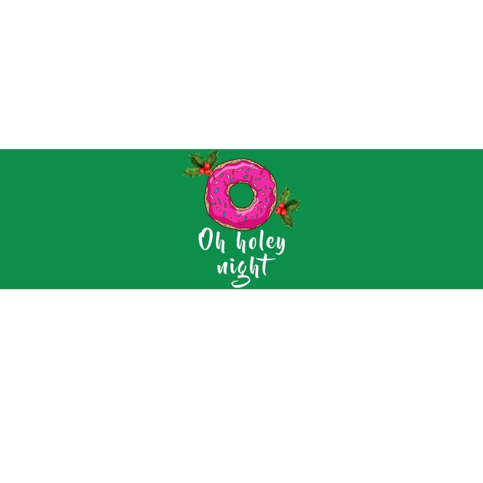 Oh Holey Night Donut Bumper Sticker