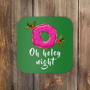 Oh Holey Night Donut Coaster