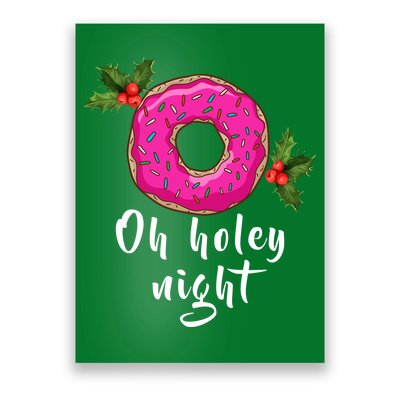 Oh Holey Night Donut Poster