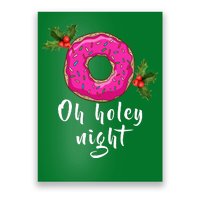 Oh Holey Night Donut Poster