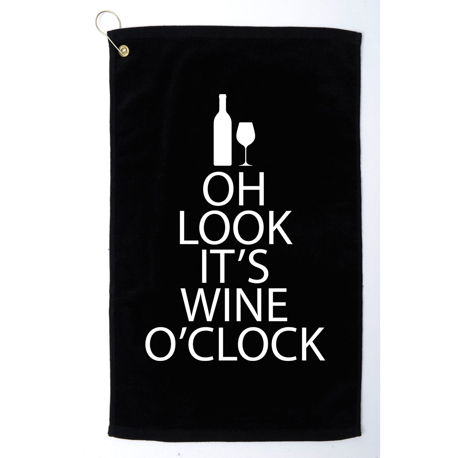 Oh Look it's Wine O'Clock Golf Towel