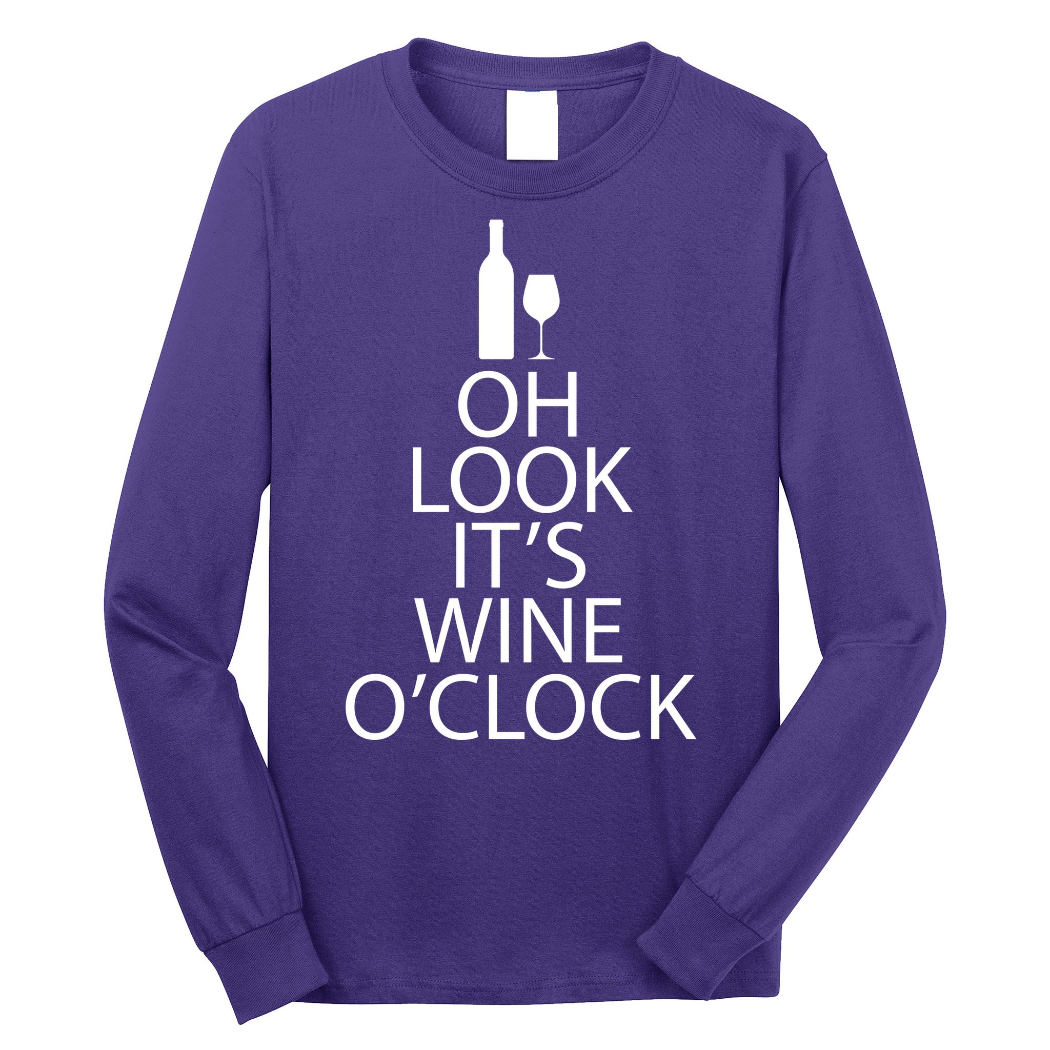 Oh Look it's Wine O'Clock Long Sleeve Shirt
