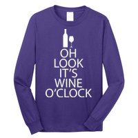 Oh Look it's Wine O'Clock Long Sleeve Shirt