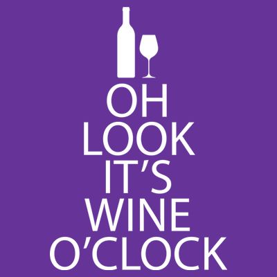 Oh Look it's Wine O'Clock T-Shirt