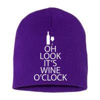 Oh Look it's Wine O'Clock Short Acrylic Beanie