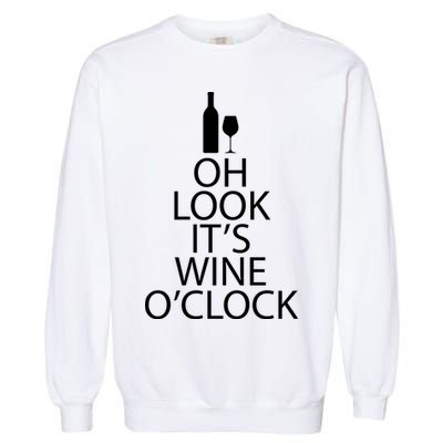 Oh Look it's Wine O'Clock Garment-Dyed Sweatshirt