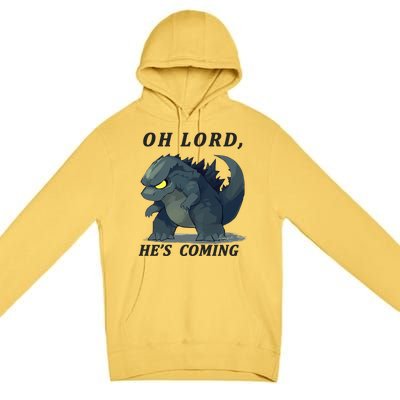 Oh Lord He's Coming Funny Monster Premium Pullover Hoodie