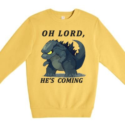 Oh Lord He's Coming Funny Monster Premium Crewneck Sweatshirt