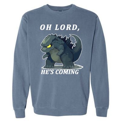 Oh Lord He's Coming Funny Monster Garment-Dyed Sweatshirt