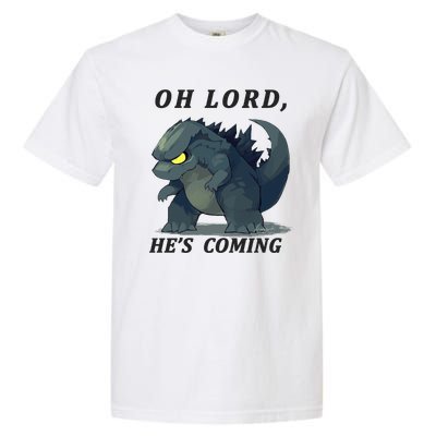 Oh Lord He's Coming Funny Monster Garment-Dyed Heavyweight T-Shirt